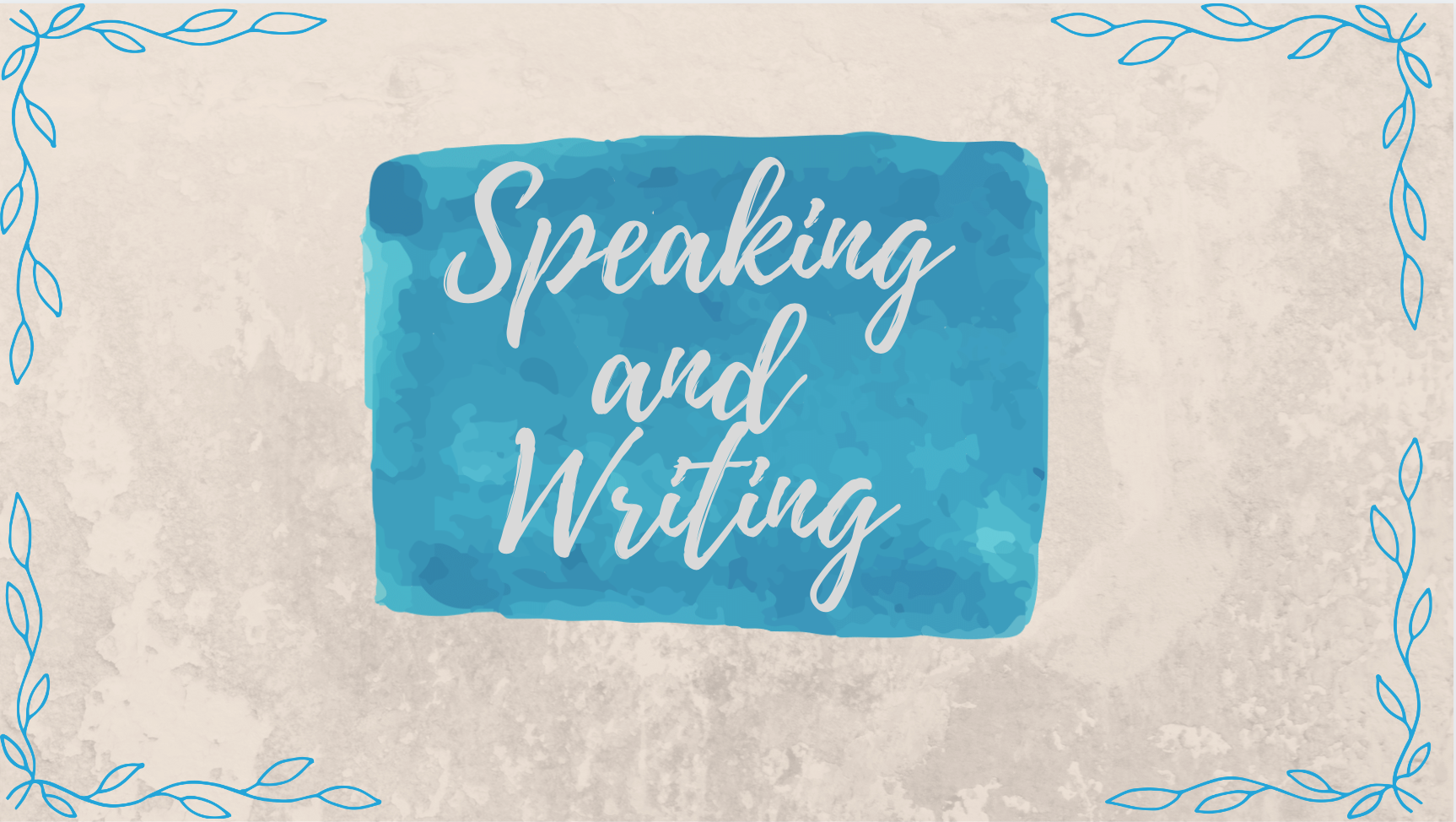 Speaking and writing | Genially