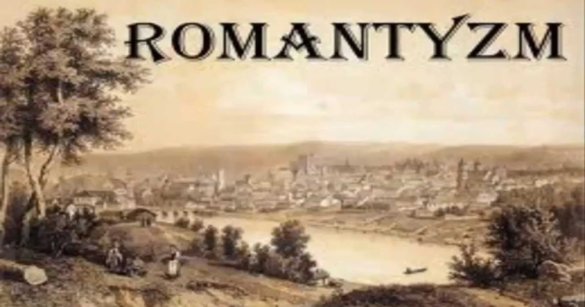 Romantyzm klasa 7 | Genially
