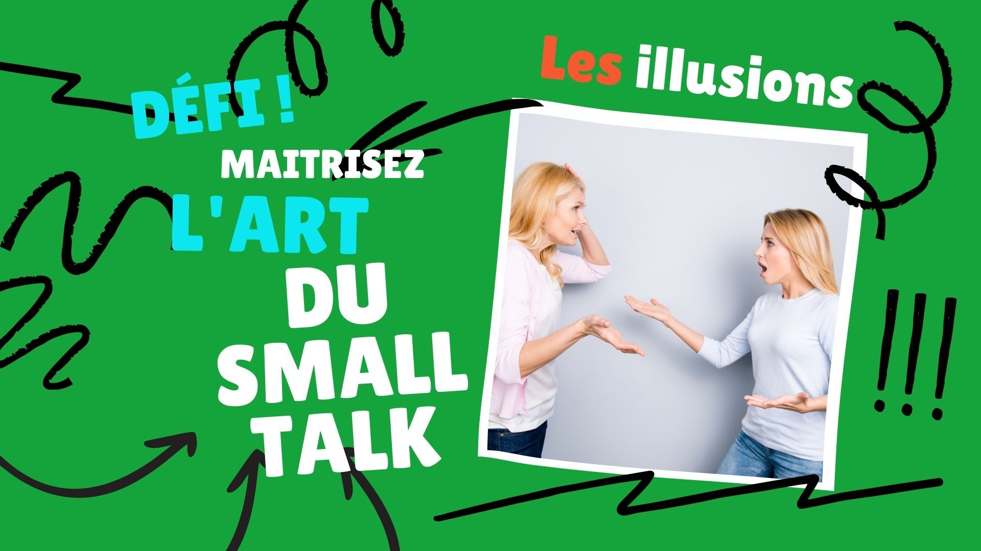L'art du small talk - les illusions | Genially