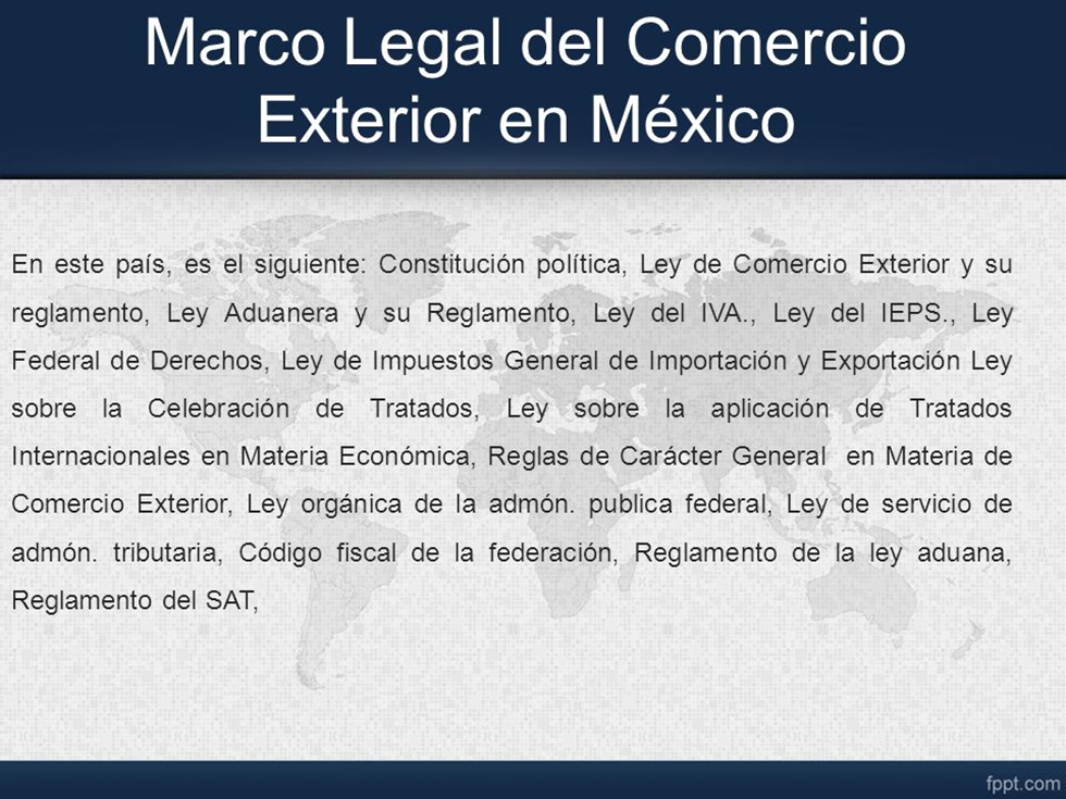 Marco Jurídico Del Comercio Exterior En México